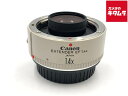 【中古】 【並品】 キヤノン Extender EF 1.4X 【交換レンズ】