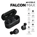 Noble Audio FALCON MAX NOB-FALCONMAX-B ワイヤレス イヤホン Blueooth ブルートゥース MEMSドライバー 防水 アクティブ ノイズキャンセリング LDAC aptX IPX54