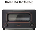 【即納】【返品OK!条件付】【マツコの知らない世界で紹介】バルミューダ トースター BALMUDA The Toaster スチームトースター K05A-BK ..