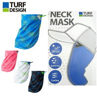 熱中症対策 UPF50+ UVカット ネックマスク ターフデザイン（TDNM-1970）UV 紫外線・日焼け防止 TURF DESIGN 