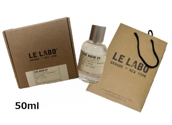 ルラボ LE LABO THE NOIR 29 テ ノワール 29 オード パルファム 50ml 国内正規品【ルラボ専用箱 ルラボショッパー付き】