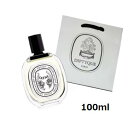 ディプティック オードトワレ オレーヌ 100ml【ショッパー付き】diptyque 母の日 プレゼント クリスマス 誕生日 香水 DOSON