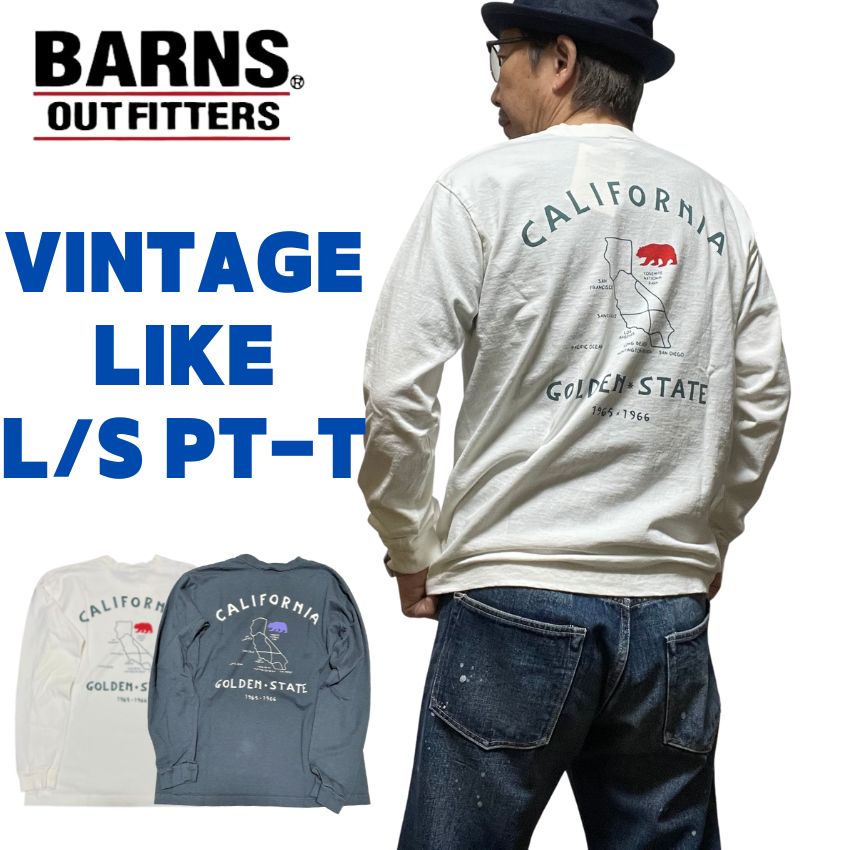 【 BARNS 】バーンズアウトフィッターズ B R-22418VINTAGE LIKE L/S-T ロンーT ヴィンテージ ライク バーンズ アメカジ ロンt メンズ ブランド 綿100 プリント ユーズド 染加工 ロングtシャツ 長袖tシャツ 大きいサイズ 日本製 春夏秋冬 古着 風