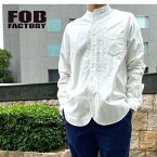 【 FOB 】 FOBファクトリー F-3429 バンドカラー シャツ BAND COLLAR SHIRT HARD TWIST OX オックス メンズ 白シャツ　ホワイト スタンドカラー カジュアル アメカジ コットン 大きいサイズ おしゃれ 綿100％