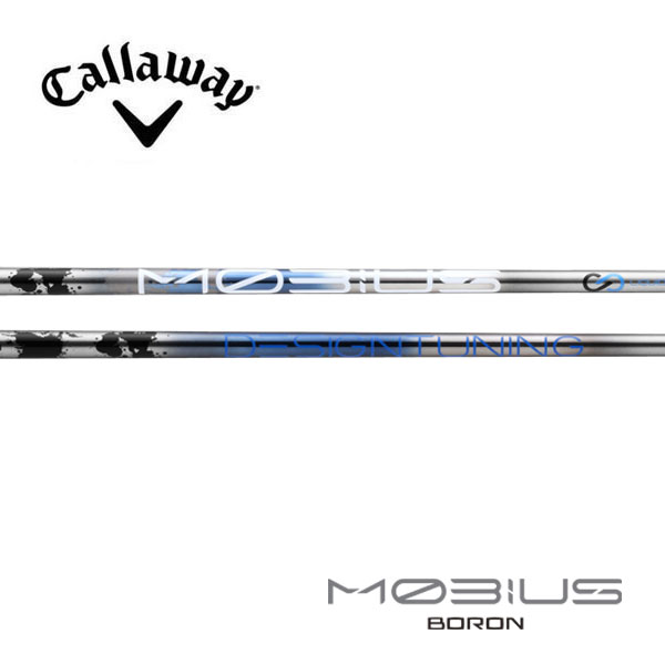 Rakuten - キャロウェイ/Callaway QUANTUM/ELYTE/PARADYM スリーブ装着シャフト DesignTuning デザインチューニング MOBIUS BORON メビウスボロン