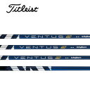 ^CgXg/Titleist TSR/TSi/TS/917/915 X[uVtg Fujikura tWN VENTUS TR BLUE x^X eB[A[ u[