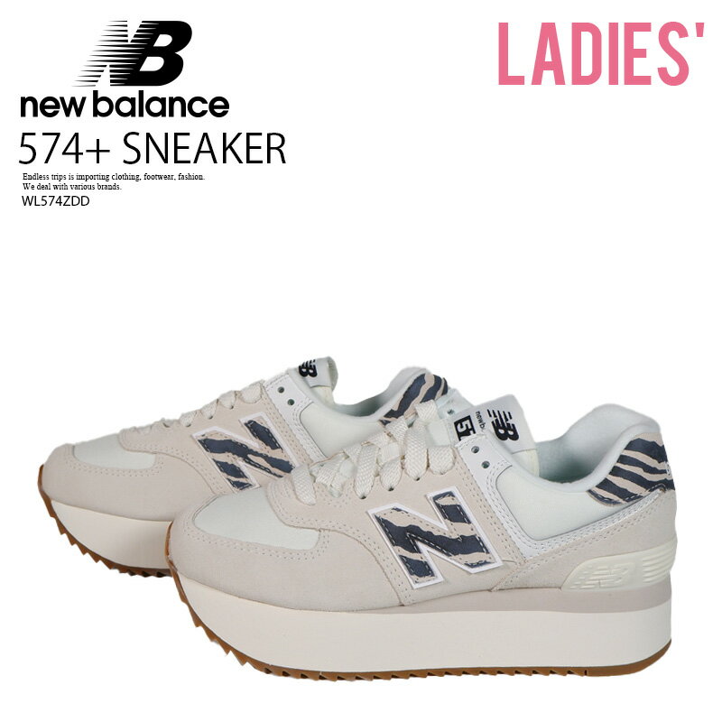 NEW BALANCE ニューバランス レディース スニーカー 574 SNEAKER 574 スニーカー ニューバランス シューズ 靴 ゼブラ柄 シマウマ アニマル 厚底 白 WHITE BEIGE (ホワイト/ベージュ) WL574ZDD ENDLESSTRIP エンドレストリップ