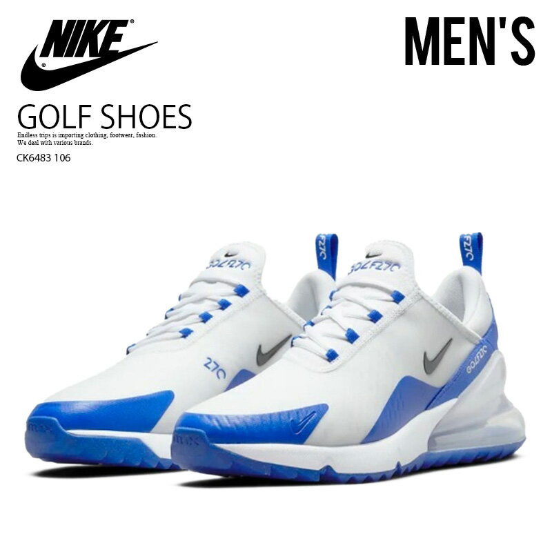 【希少! メンズ ゴルフシューズ 】 NIKE（ナイキ）AIR MAX 270 G (エア マックス 270G) メンズ スパイクレス ゴルフシューズ WHITE/BLACK-RACER BLUE (ホワイト/ブルー) CK6483 106 ENDLESS TRIP ENDLESSTRIP エンドレストリップ dpd