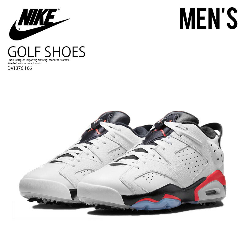 NIKE（ナイキ）AIR JORDAN RETRO 6 G (エア ジョーダン レトロ 6 G) メンズ スパイク ゴルフシューズ WHITE/BLACK-INFRARED 23 (ホワイト/ブラック インフラレッド) DV1376-106 DV1376 106 dpd