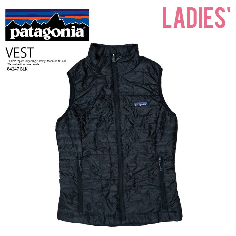 patagonia (パタゴニア) WOMEN 039 S NANO PUFF VEST (ウィメンズ ナノ パフ ベスト) レディース アウター インナー ベスト パッカブル 折り畳み タウンユース 普段使い カジュアル ストリート アウトドア 秋 冬 AW FW 薄手 機能性 軽量 ライト BLACK (ブラック) 84247 BLK dpd