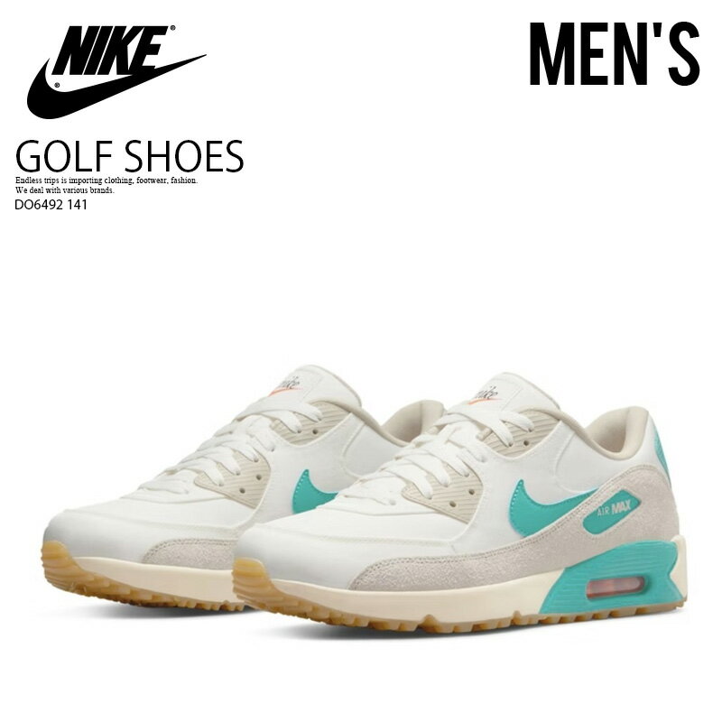 楽天ENDLESS TRIP 楽天市場店【メンズ ゴルフシューズ】 NIKE （ナイキ） AIR MAX 90 G NRG M22 （エアマックス90 G） MENS メンズ スパイクレス ゴルフ SAIL/WASHED TEAL-PEARL WHITE （セイル/グリーン） DO6492 141 ENDLESS TRIP ENDLESSTRIP エンドレストリップ dpd