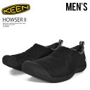 KEEN (キーン) MENS HOWSER II (メンズ ハウザー II スリッポン) メンズ スリッポン シューズ リラックス サイドゴア トレンド シンプル タウンユース デイリーユース 普段使い カジュアル ストリート アウトドア 黒 TRIPLE BLACK (トリプル ブラック) 1023997 R0077