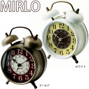 目覚まし時計 MIRLO ミルロ CL-7555 ホワイト・ゴールド 置き時計 とけい トケイ クロック 時間 インテリア 雑貨 プレゼント 【NGL】 おしゃれ【B】 送料無料
