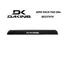 DAKINE（ダカイン）AERO RACKPADS 28inch　エアロルーフラックパッド72インチ