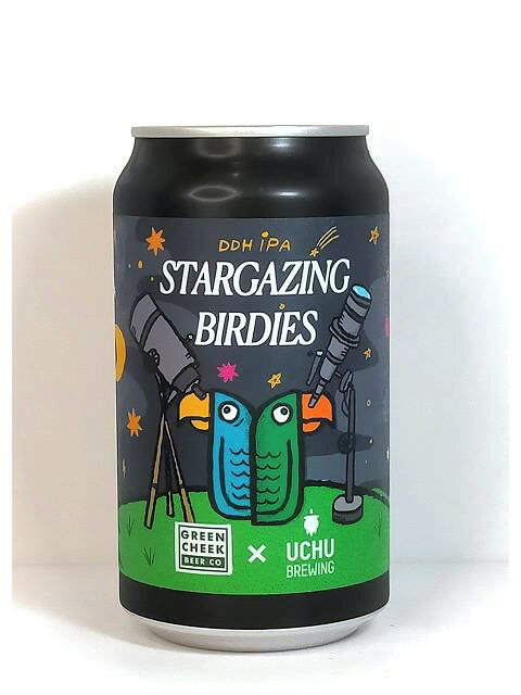 STARGAZING BIRDIES(GREEN CHEEK X UCHU)　 350ml缶　【うちゅうブルーイング　DDH IPA】