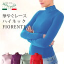 限定特価&最大20%OFFクーポン! 長袖 レースネック FIORENTE プル オーバー スキーネペッレ イタリア製 インナー ストレスフリー シームレス 通...