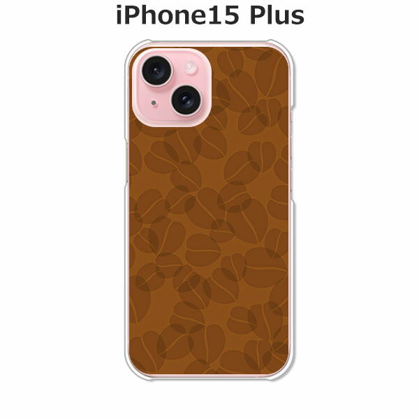 乐天商城 - iPhone15 Plus カバー/ケース シリコンケースよりもコシがありゴミがつきにくいTPUカバー 【Coffee TPUソフトケース】APPLE iphone15plusケース iPhone15 Plusカバー アイフォン15プラスケース スマホケース 携帯ケース 携帯カバー