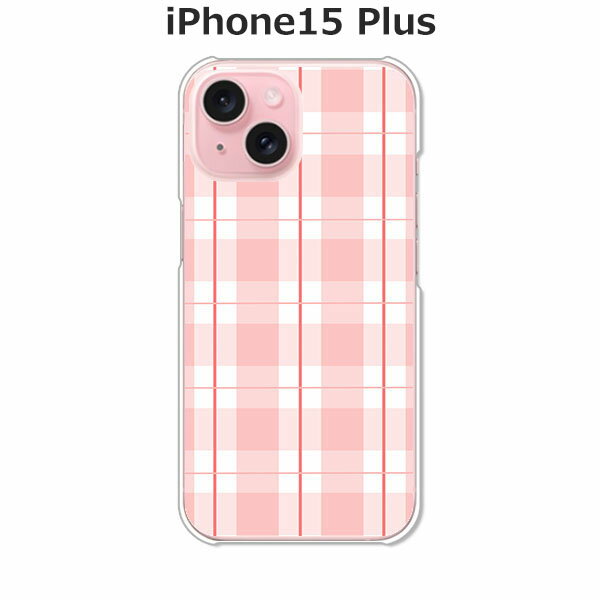 iPhone15 Plus カバー/ケース シリコンケースよりもコシがありゴミがつきにくいTPUカバー 【ピンキーチェック TPUソフトケース】APPLE ..