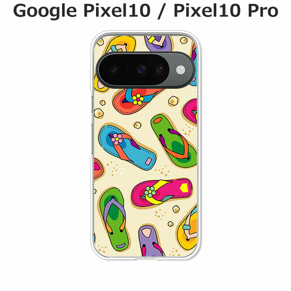 Google Pixel10 / Google Pixel10 Pro 共通 ケース/カバー 【海辺のサンダル クリアケース素材】グーグルピクセル10 スマホケース ドコモ au ソフトバンク等 携帯ケース 携帯カバー