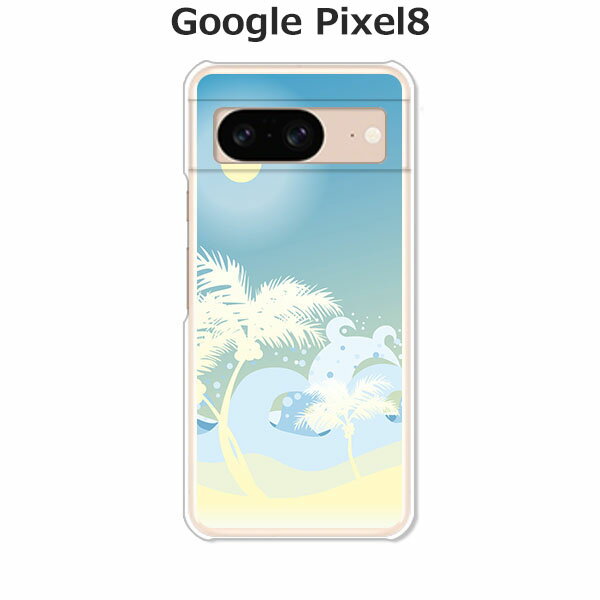 Google Pixel8 ケース/カバー 【サマーバケーション クリアケース素材】グーグルピクセル8 Google Pixel 8 スマホケース 携帯ケース 携帯カバー pxl8