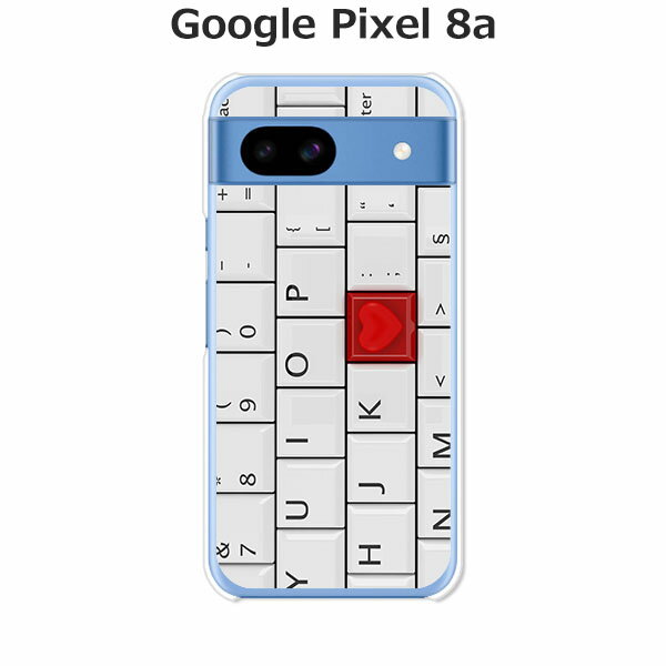 Rakuten - Google Pixel 8a カバー/ケース シリコンケースよりもコシがありゴミがつきにくいTPUカバー 【L：LOVE KEY TPUソフトケース】グーグルピクセル8a Google Pixel 8a スマホケース 携帯ケース 携帯カバー