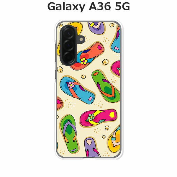 Galaxy A36 5G SC-54F / SM-A366Q 共通 ケース/カバー 【海辺のサンダル クリアケース素材】ギャラクシーA36スマホケース ドコモ ギャラクシーA365G 携帯ケース GalaxyA365g 携帯カバー