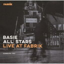 【7/18限定! 楽天会員なら最大P4倍】ベイシー・オール・スターズ/ライヴ・アット・ファブリーク1981 【CD】