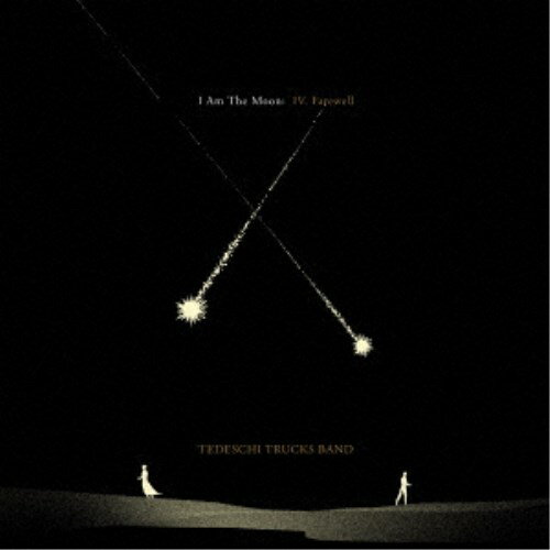 テデスキ・トラックス・バンド／アイ・アム・ザ・ムーン：IV.フェアウェル 【CD】