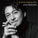 石丸幹二/with FRIENDS 【CD】