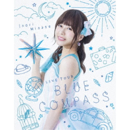 水瀬いのり／Inori Minase LIVE TOUR BLUE COMPASS 【Blu-ray】