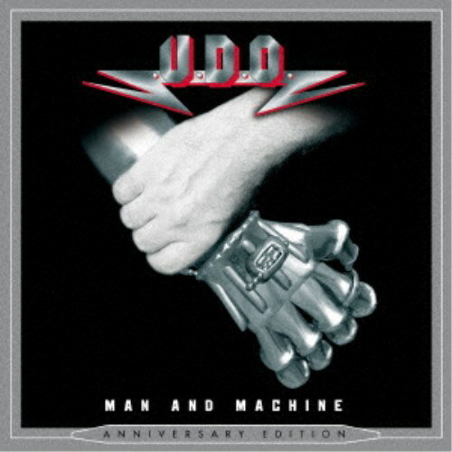 U.D.O.／マン・アンド・マシーン アニヴァーサリー・エディション 【CD】