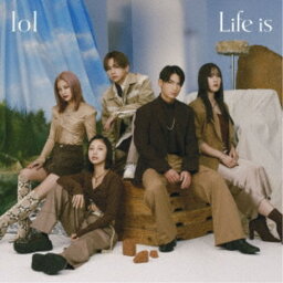 lol／Life is《通常盤》 【CD+Blu-ray】