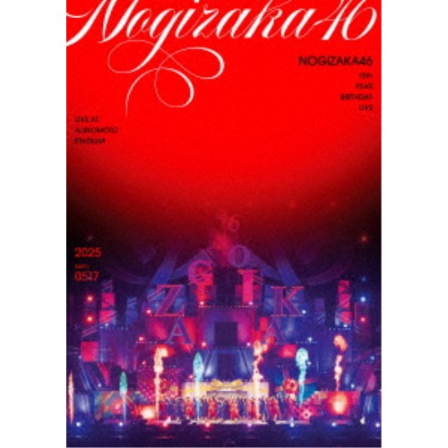 乃木坂46／13th YEAR BIRTHDAY LIVE LIVE AT AJINOMOTO STADIUM 2025 DAY1： 0517 ...