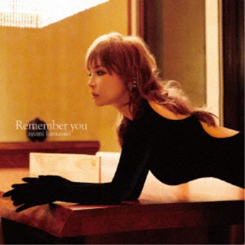 浜崎あゆみ／Remember you 【CD】