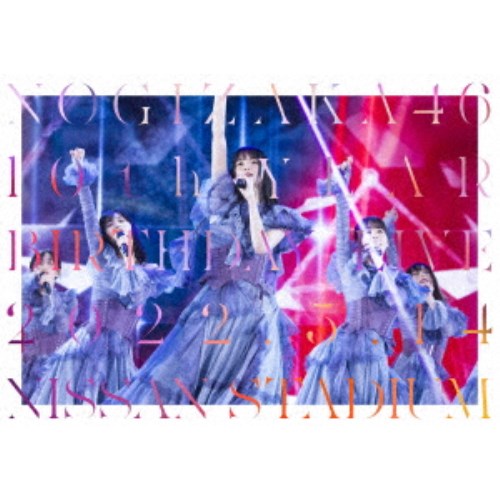 乃木坂46／10th YEAR BIRTHDAY LIVE 2022.5.14-15 NISSAN STADIUM DAY1 【Blu-ray】