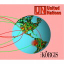 THE KORGIS/UN United Nations RED 【CD】