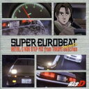 (Aj[V)^SUPER EUROBEAT presents mCjVnD NON-STOP MIX from TAKUMI-selection yCDz