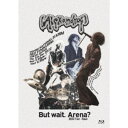 ALEXANDROS ／But wait. Arena？ 2022 Tour -Final- (初回限定) 【Blu-ray】