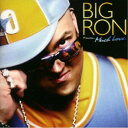 BIG RON/BIG RON Presents... Much Love 【CD】