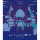 globe／globe＠4＿domes 10000 DAYS Remaster Edition 【Blu-ray】