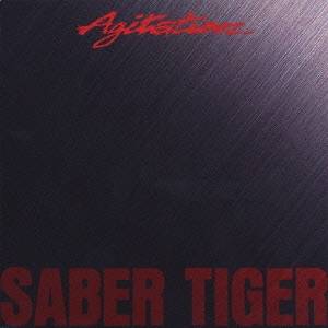 SABER TIGER／AGITATION 【CD】