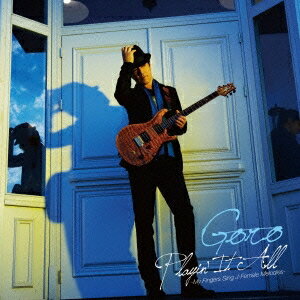 GORO／Playin’ It All -My Fingers Sing J-Female Melodies-《通常盤》 【CD】