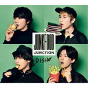 DISH／／／Junkfood Junction《限定盤B》 (初回限定) 【CD DVD】