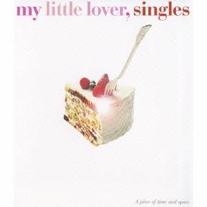 My Little Lover／singles 【CD】