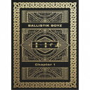 BALLISTIK BOYZ from EXILE TRIBE/Chapter 1 (初回限定) 【CD+DVD】