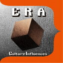 ERA/Culture Influences 【CD】