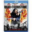 【8/18限定! 楽天会員なら最大P4倍】トゥームストーン/ザ・リベンジ 【Blu-ray】