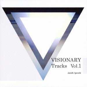 Junichi Igarashi／VISIONARY Tracks Vol.1 【CD】