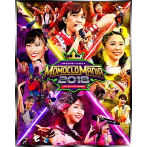 ももいろクローバーZ／MOMOCLO MANIA 2018 ROAD TO 2020 LIVE Blu-ray 【Blu-ray】