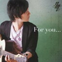 松井祐貴／For You... 【CD】